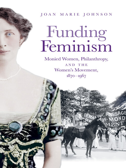 Title details for Funding Feminism by Joan Marie Johnson - Available